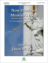 Now Proclaim Messiah's Birth Handbell sheet music cover